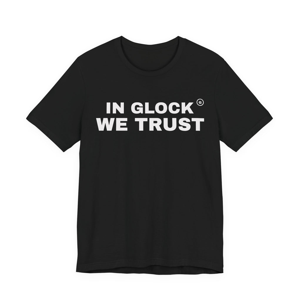 IN GLOCK WE TRUST // T-SHIRT (BLACK EDITION)