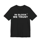 IN GLOCK WE TRUST // T-SHIRT (BLACK EDITION)