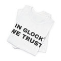IN GLOCK WE TRUST // T-SHIRT (WHITE EDITION)