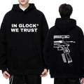 IN GLOCK WE TRUST // PULLOVER